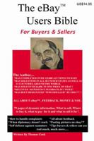 The eBay Users Bible For Buyers & Sellers 0741400200 Book Cover