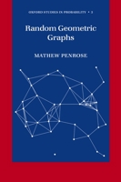 Random Geometric Graphs (Oxford Studies in Probability) 0198506260 Book Cover