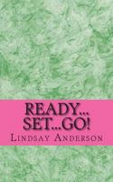 Ready...Set...Go! 150272944X Book Cover