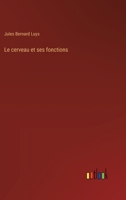 Le cerveau et ses fonctions 3385016657 Book Cover