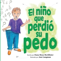 El niño que perdió su pedo 1738044114 Book Cover
