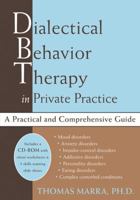 Dialectical Behavior Therapy in  Private Practice 1572244208 Book Cover