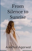 From Silence to Sunrise: Two Languages, One Heart 9373147862 Book Cover