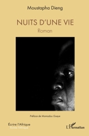 Nuits d’une vie (Écrire l'Afrique) (French Edition) 2336402467 Book Cover