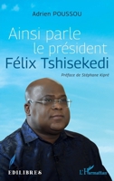 Ainsi parle le président FélixTshisekedi (French Edition) 2140270622 Book Cover