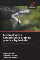 Automatyczne nawadnianie gleb za pomoca hydrozelu 6209123732 Book Cover