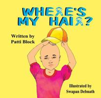 Where's My Hair? 1936046121 Book Cover