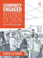 Community-Engaged Interior Design: An Illustrated Guide 1032431946 Book Cover