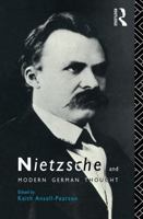 Nietzsche and Modern German Thought 0415755425 Book Cover