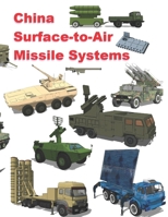 China Surface-to-Air Missile Systems B08DC1P2V5 Book Cover