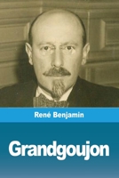 Grandgoujon (French Edition) 3967870758 Book Cover