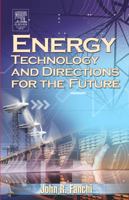 Energy Technology and Directions for the Future 0122482913 Book Cover