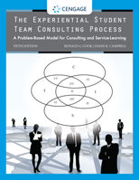 The Experiential Student Team Consulting Process: A Guidebook For Students, Clients & Instructors 0759393346 Book Cover