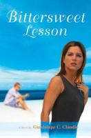 Bittersweet Lesson 1439260516 Book Cover
