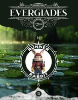 Everglades: Runner Rabbit Character Adventure Series 1966597045 Book Cover