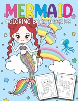 Mermaid Coloring Book for Kids: Easy and Fun Children's Coloring Book for Boys & Girls with 40 Adorable Mermaid for Toddlers & Kids to Color B096TL5R1D Book Cover