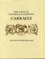 The Lives of Annibale and Agostino Carracci 0271731281 Book Cover