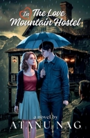 In The Love Mountain Hostel 9361859641 Book Cover