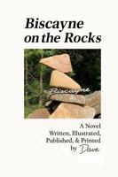 Biscayne on the Rocks B0FWN85ZCY Book Cover