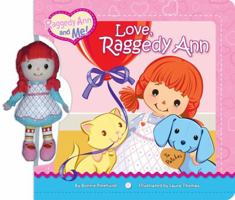 Love, Raggedy Ann (Raggedy Ann and Me!) 1416959475 Book Cover