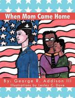 When Mom Came Home 146916406X Book Cover