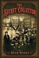 The Secret Collector B0H6KRLHY6 Book Cover
