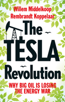 The Tesla Revolution: Ending the Fossil-Fuel Era 9462982066 Book Cover