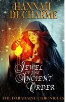 Jewel of the Ancient Order B096TL6T1N Book Cover