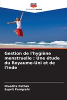 Gestion de l'hygiène menstruelle : Une étude du Royaume-Uni et de l'Inde 6205845512 Book Cover