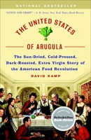 The United States of Arugula: How We Became a Gourmet Nation 0767915798 Book Cover