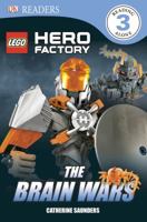 LEGO Hero Factory: The Brain Wars (DK Readers) 1465402632 Book Cover