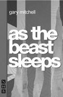 As the Beast Sleeps (Nick Hern Books) 1854596519 Book Cover