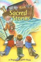Sacred Stories: A Child's Bible Book 1933178213 Book Cover