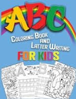 ABC Coloring Book and Latter Writing for kids: High-quality black&white Animal Alphabet coloring book for kids, Big and simple illustrations 1658173708 Book Cover