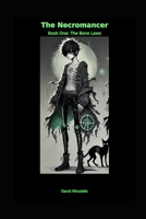 The Necromancer: A Chronicle of Death, Power, and the Broken Hourglass (The Thanarchic Continuum: The Hexverse) B0GNCKC1J3 Book Cover