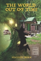 The World Out of Time: Annie's Adventures in Bibylonia, Book 2 1737769735 Book Cover