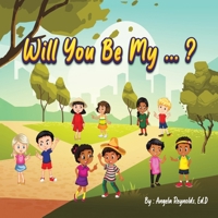 Will You Be My? 1665563605 Book Cover