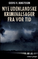 Nye udenlandske kriminalsager fra vor tid 8726099314 Book Cover