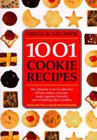 1001 Cookie Recipes: The Ultimate A-To-Z Collection of Bars, Drops, Crescents, Snaps, Squares, Biscuits, and Everything That Crumbles 1884822355 Book Cover