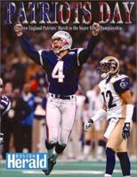 Patriots Day: The New England Patriots' March to the Super Bowl Championship 1582615217 Book Cover