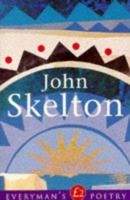 John Skelton (Everyman Poetry Library #29) 0460877968 Book Cover