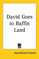 David Goes to Baffin Land 1417987995 Book Cover