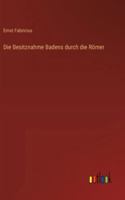 Die Besitznahme Badens durch die Römer (German Edition) 3563168644 Book Cover