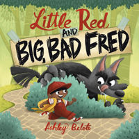 Little Red and Big, Bad Fred 0593902432 Book Cover