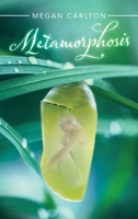 Metamorphosis 1489732179 Book Cover
