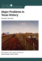 Major Problems in Texas History 1133310087 Book Cover
