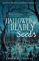 Hallowed Deadly Seeds 1967381046 Book Cover