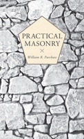 Practical Masonry: A Guide to the Art of Stone Cutting 1528773837 Book Cover