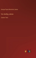 Vor drei�ig Jahren: Zweiter Theil 3368500554 Book Cover
