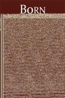 Born Again Hunter: Laying Down Roots: The Intermediate Years 1493130048 Book Cover